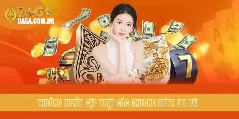 Khuyến Mãi Daga: Cập Nhật Các Ưu Đãi Hot Nhất Từ Daga 3 Thường xuyên cập nhật các chương trình ưu đãi